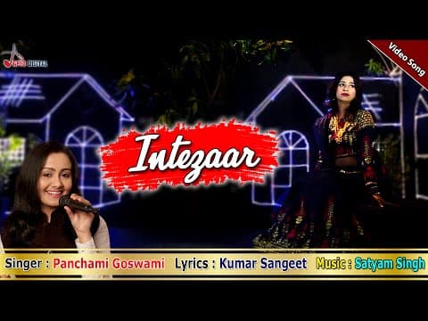 Intejaar - - Panchami Goswami || New Hindi song official YouTube thumbnail