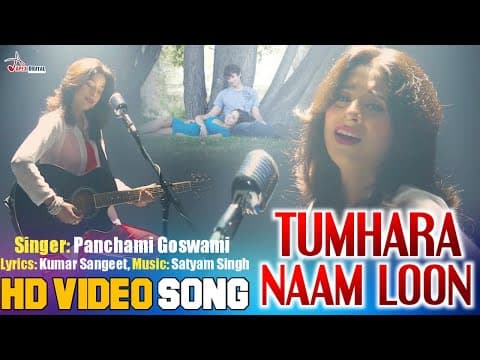 Tumhara naam lu official YouTube thumbnail