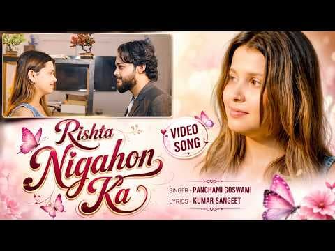 Rishta Nigahon Ka official YouTube thumbnail