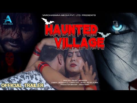 Apex Video Original ! Haunted Village ! @ApexDigitalWorldbhojpuri ! दुनिया का सबसे भूतिया गाँव official YouTube thumbnail