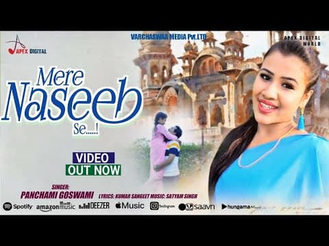 Mere Naseeb Se - @panchamigoswami || || Apex Digital World Orignal Song official YouTube thumbnail
