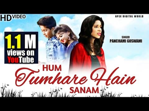 Hum Tumhare Hai Sanam - - Panchami Goswami || New Song || Hindi song official YouTube thumbnail