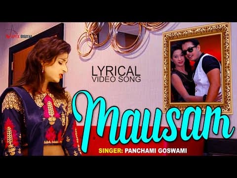 Mausam - Lyrical Video - Panchami Goswami || Kumar Sangeet ! @ApexDigitalWorld official YouTube thumbnail