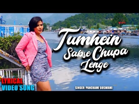Lyrical_Video ! Tumhe Sabse Chhupa Lenge official YouTube thumbnail
